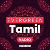 Evergreen Tamil Radio